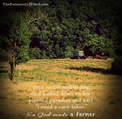 so god made a farmer - TheFarmersInTheDell.com